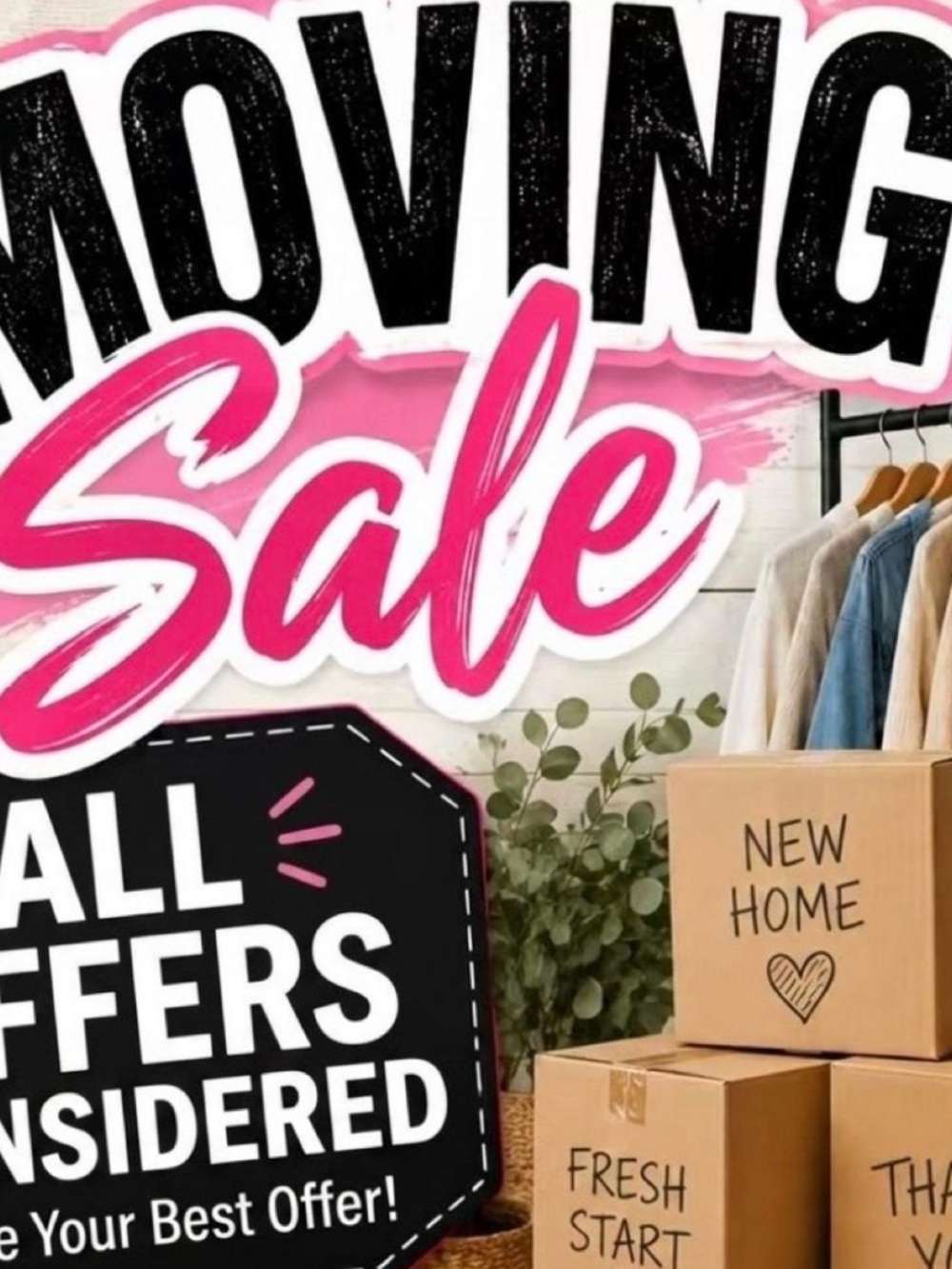 Moving Sale!!